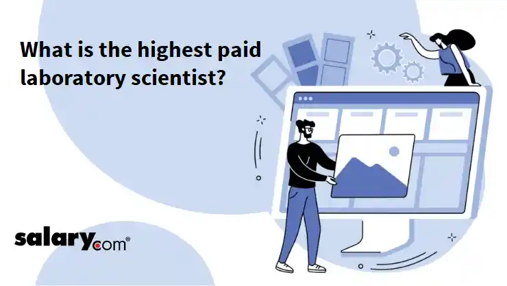 What is the highest paid laboratory scientist?
