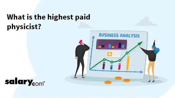What is the highest paid physicist?