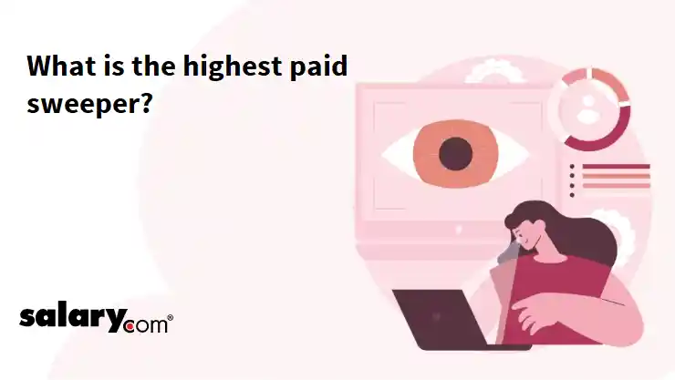 What is the highest paid sweeper?