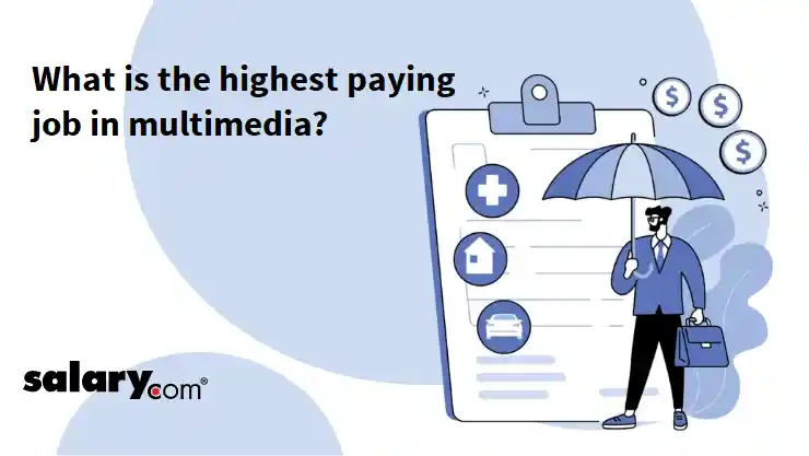 What is the highest paying job in multimedia?