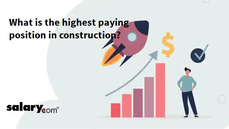 What is the highest paying position in construction?