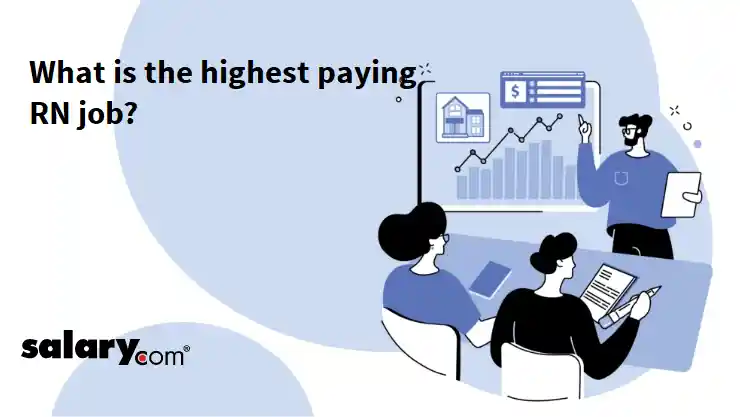 What is the highest paying RN job?
