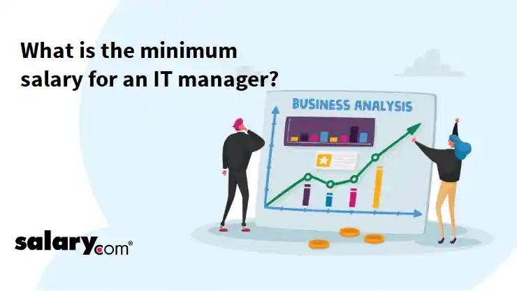 What is the minimum salary for an IT manager?