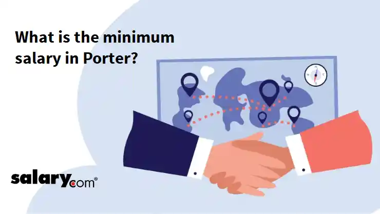 What is the minimum salary in Porter?