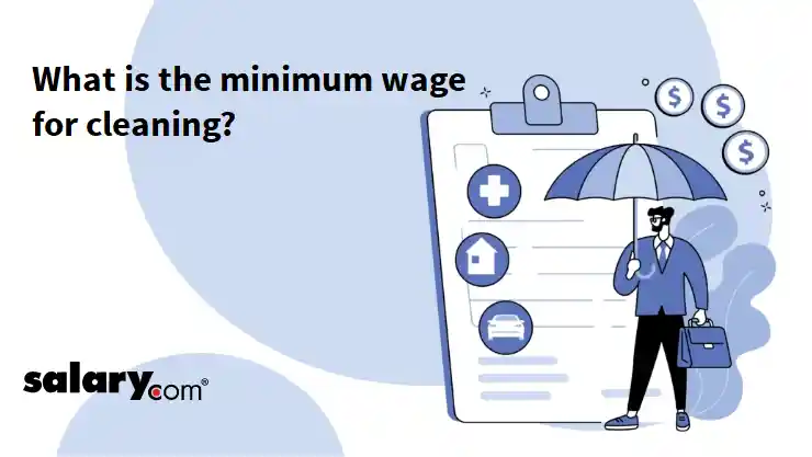 What is the minimum wage for cleaning?
