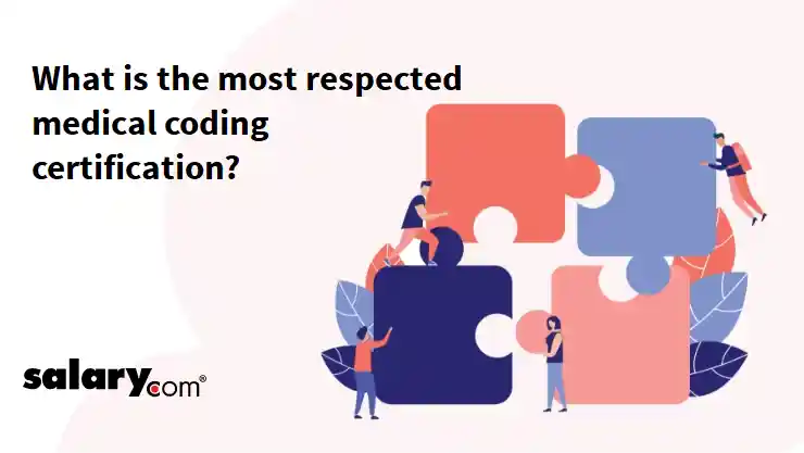 What is the most respected medical coding certification?