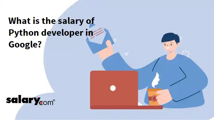 What is the salary of Python developer in Google?