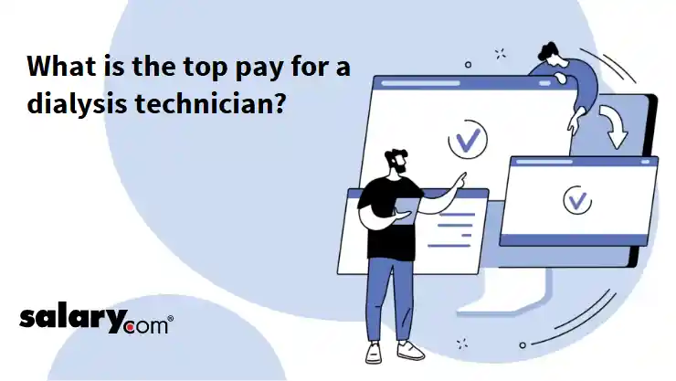 What is the top pay for a dialysis technician?