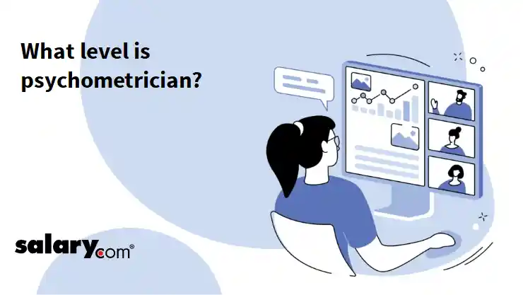 What level is psychometrician?