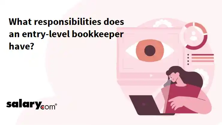 What responsibilities does an entry-level bookkeeper have?