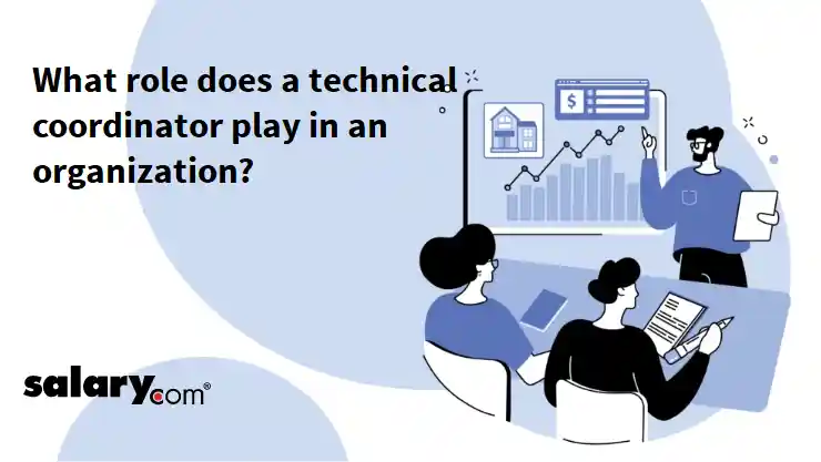 What role does a technical coordinator play in an organization?