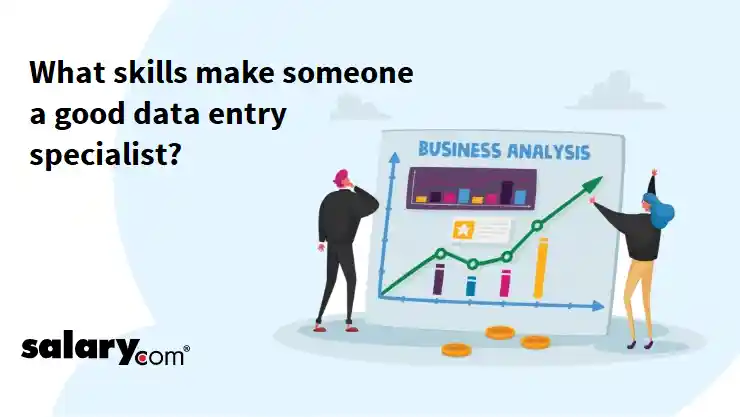 What skills make someone a good data entry specialist?