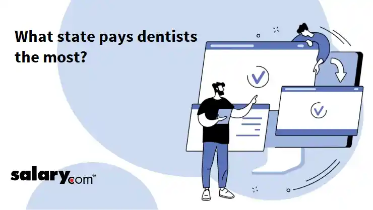 What state pays dentists the most?