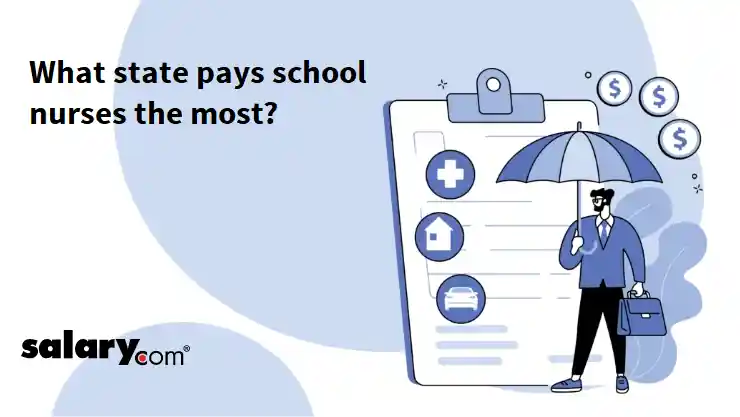 What state pays school nurses the most?