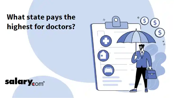 What state pays the highest for doctors?