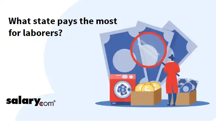 What state pays the most for laborers?