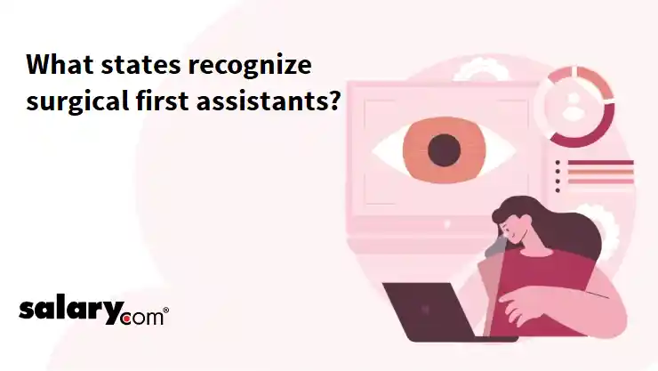 What states recognize surgical first assistants?