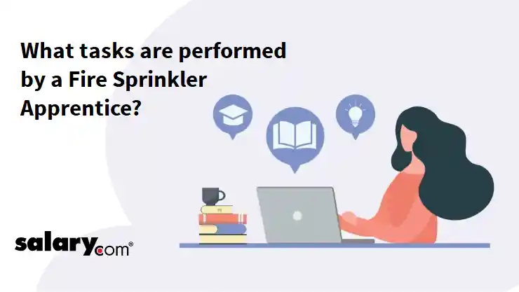 What tasks are performed by a Fire Sprinkler Apprentice?