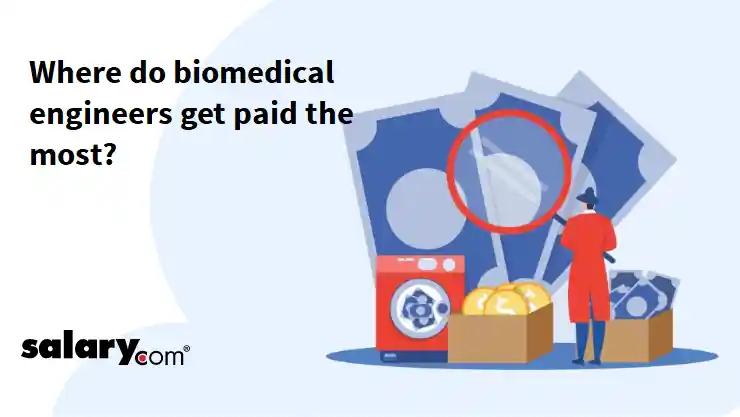 Where do biomedical engineers get paid the most?