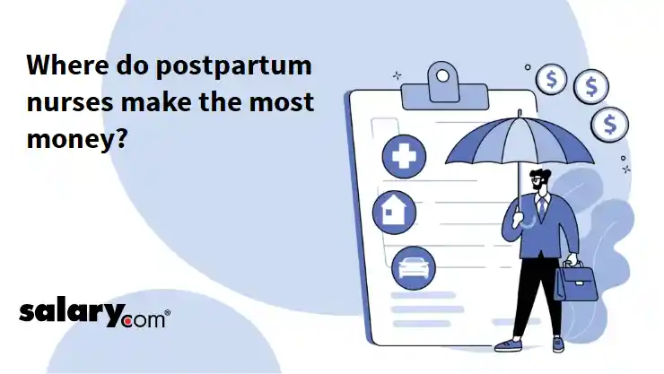 Where do postpartum nurses make the most money?