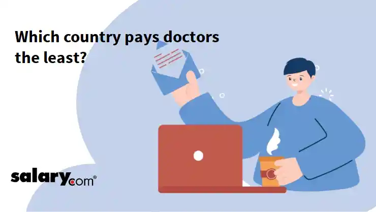Which country pays doctors the least?