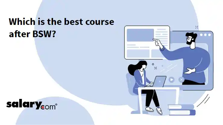 Which is the best course after BSW?