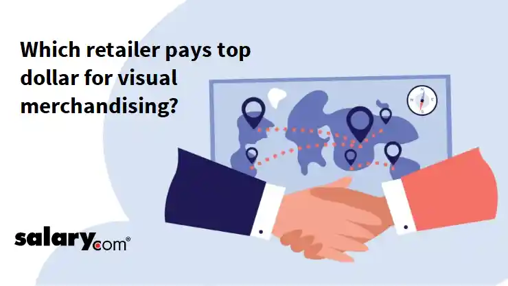 Which retailer pays top dollar for visual merchandising?