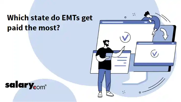Which state do EMTs get paid the most?