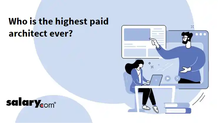 Who is the highest paid architect ever?
