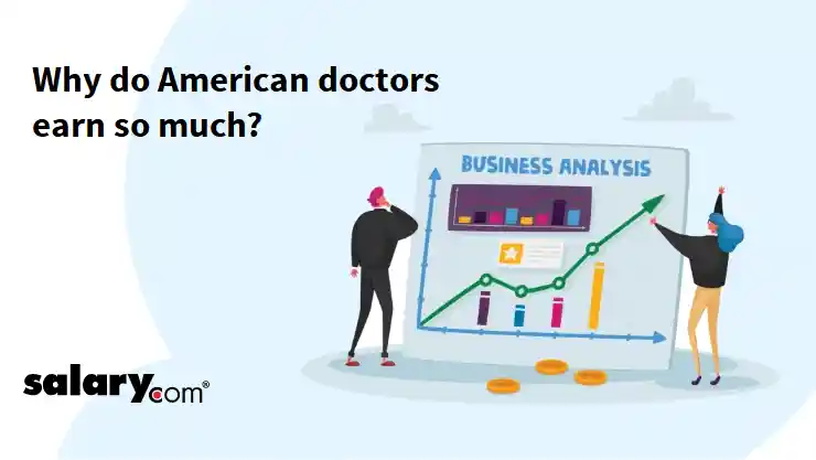 Why do American doctors earn so much?