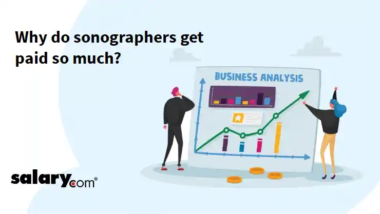 Why do sonographers get paid so much?
