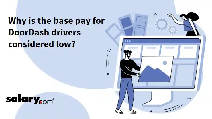 Why is the base pay for DoorDash drivers considered low?