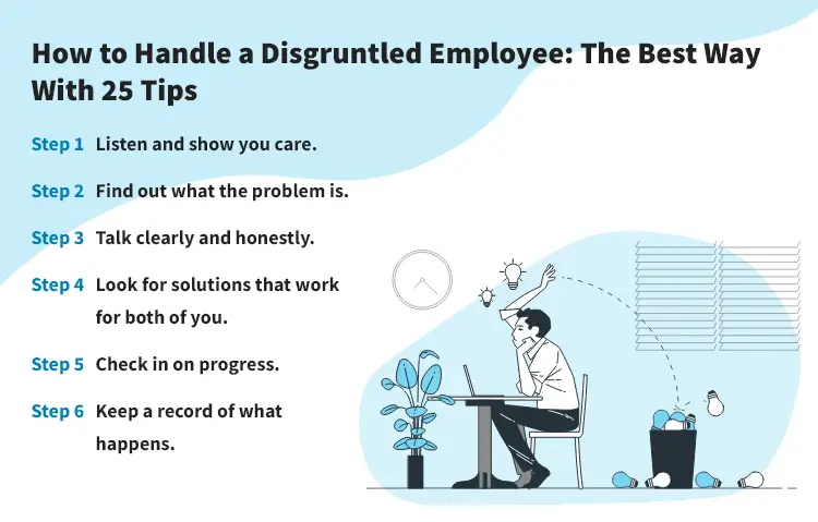 How to Handle a Disgruntled Employee: The Best Way With 25 Tips