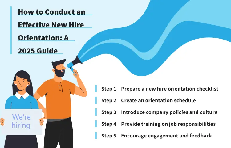 How to Conduct an Effective New Hire Orientation: A 2025 Guide