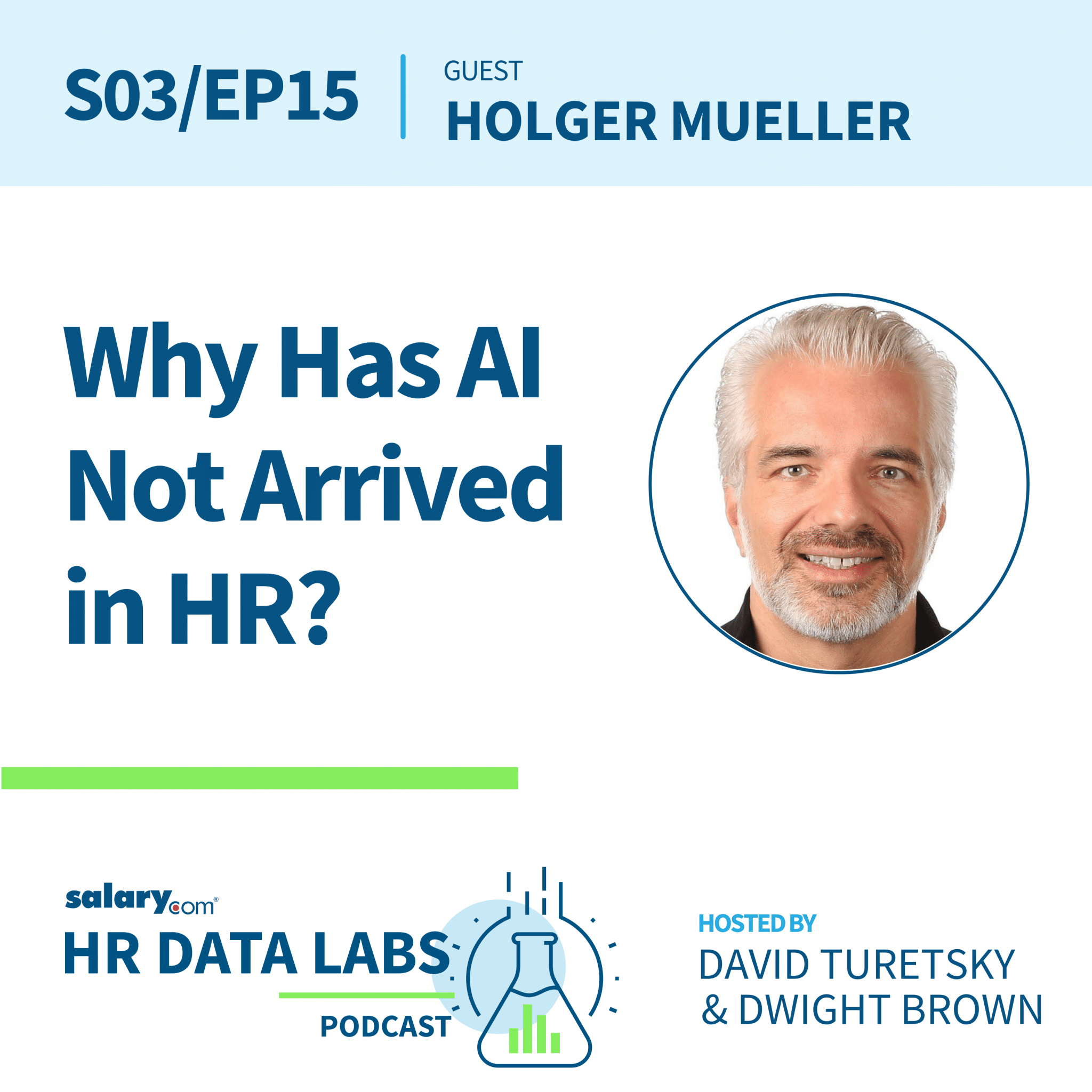 Holger Mueller – Why Has AI Not Arrived in HR?