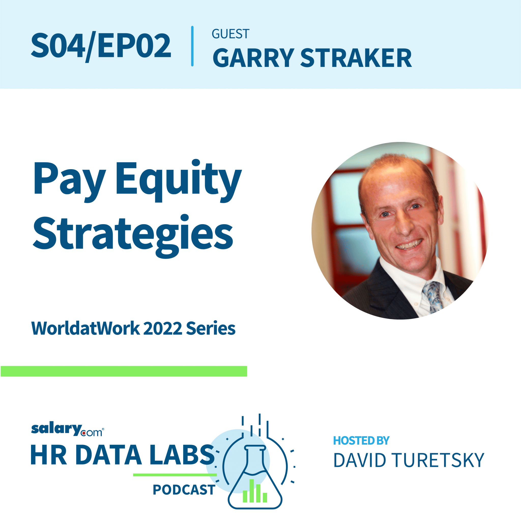 Garry Straker- WorldatWork 2022 Series: Pay Equity Strategies