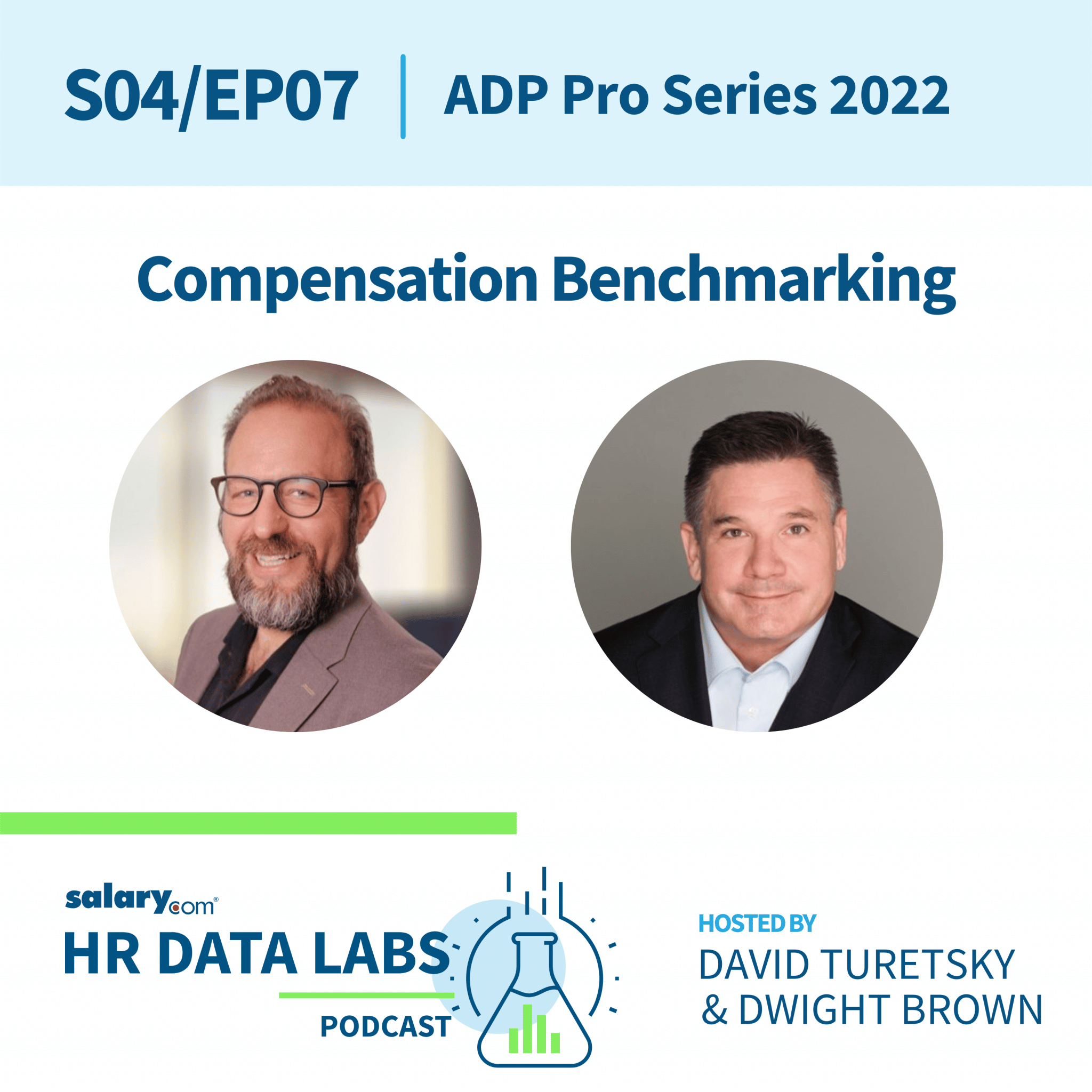 David Turetsky and Dwight Brown – ADP Pro Series 2022: Compensation Benchmarking