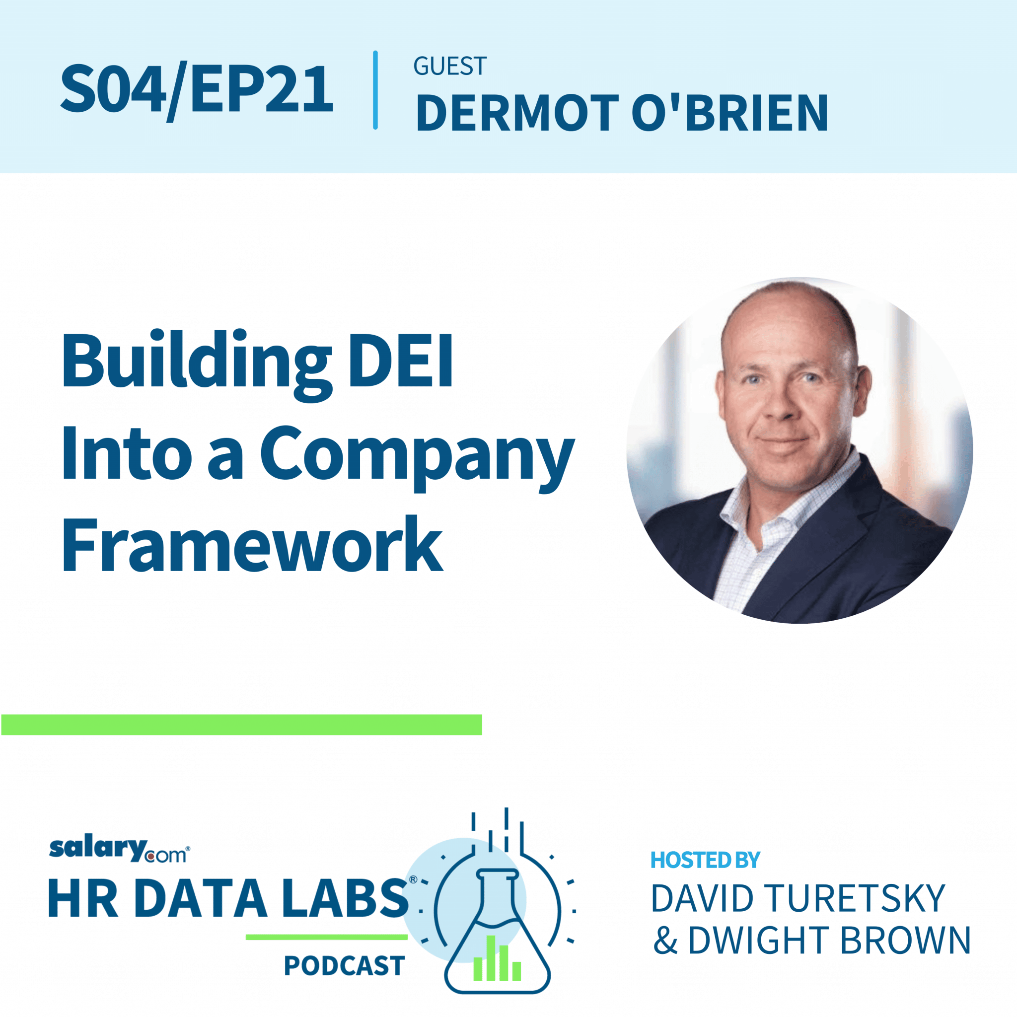 Dermot O’Brien – Building DEI Into a Company Framework