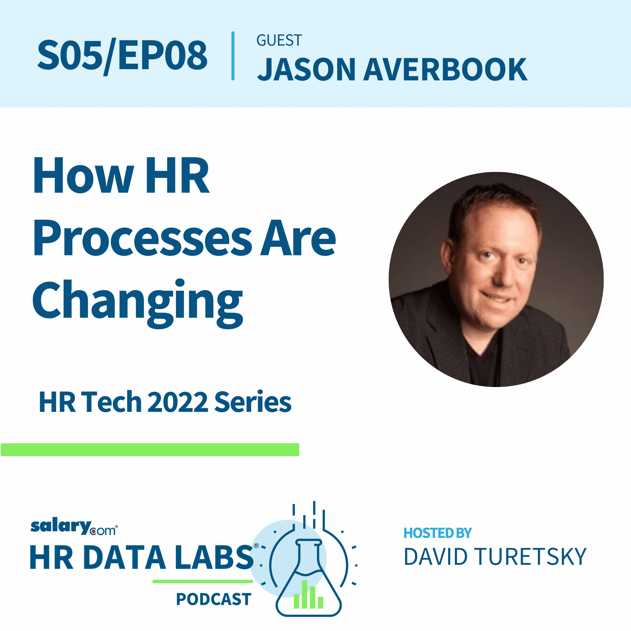 Jason Averbook – HR Tech 2022 Series – How HR Processes Are Changing