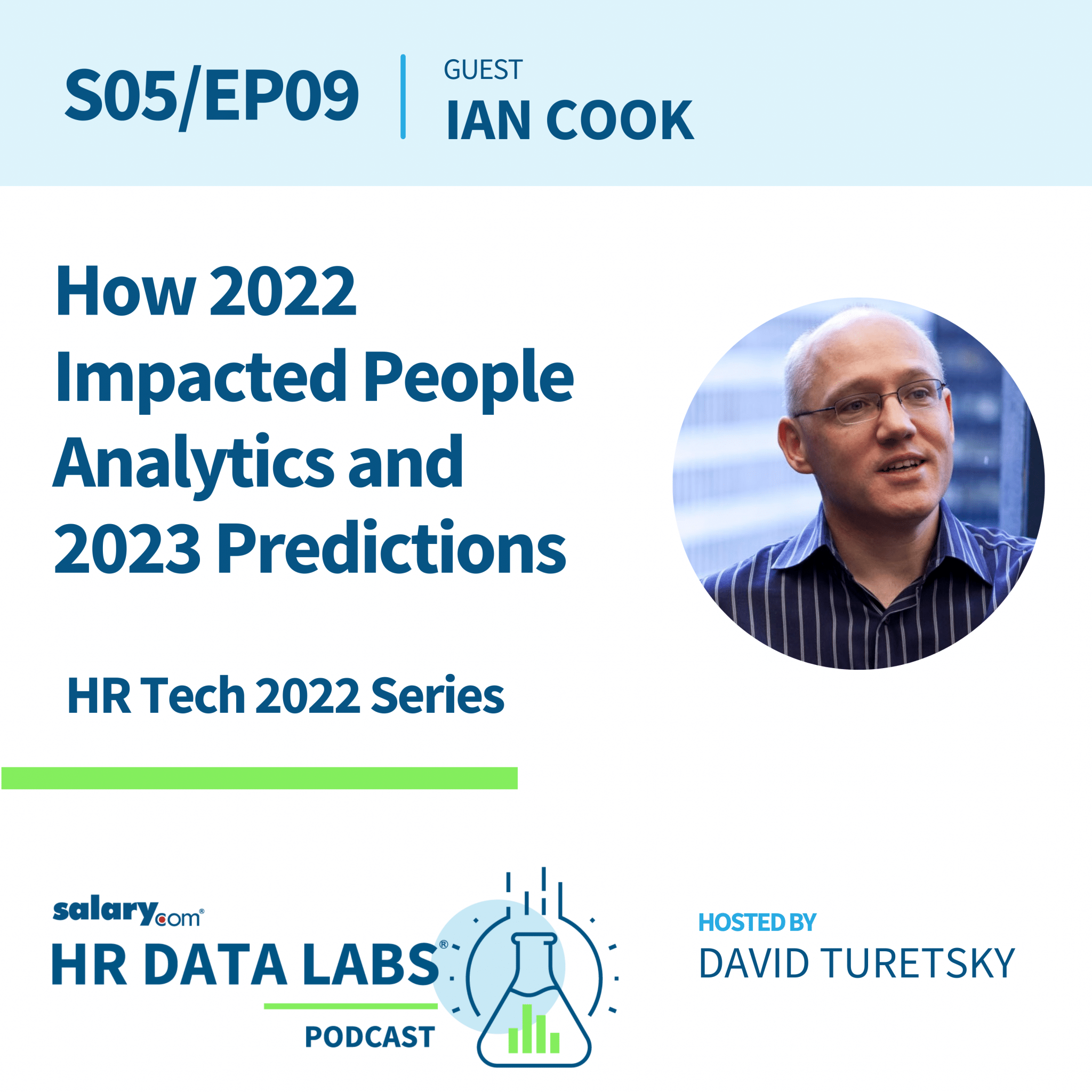 Ian Cook – HR Tech 2022 Series – How 2022 Impacted People Analytics and 2023 Predictions