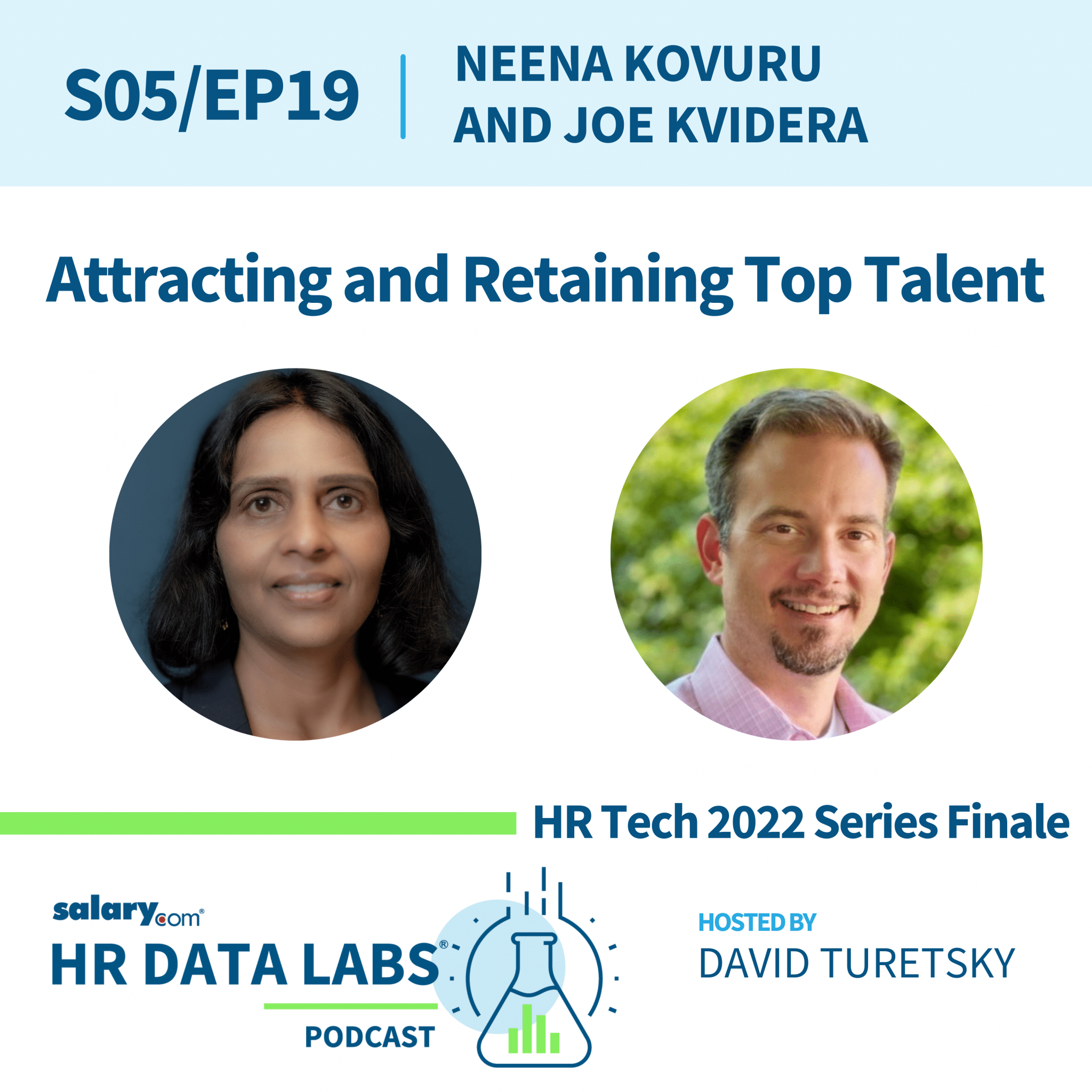 Neena Kovuru and Joe Kvidera – HR Tech 2022 Series Finale – Attracting and Retaining Top Talent