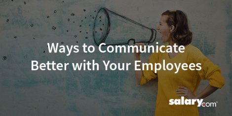 7 Ways to Communicate Better with Your Employees