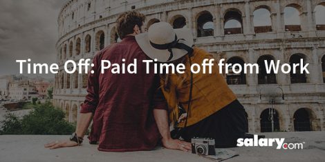 Paid Time Off From Work (PTO)