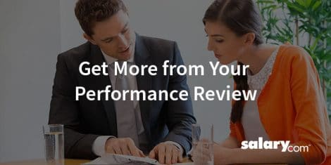 10 Tips to Get More From Your Performance Review