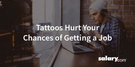 Tattoos Hurt Your Chances of Getting a Job
