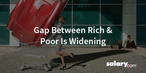 Why the Gap Between Rich & Poor Is Widening