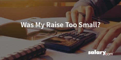 Was my raise too small?