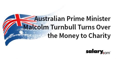 Australian Prime Minister Malcolm Turnbull Turns Over the Money to Charity