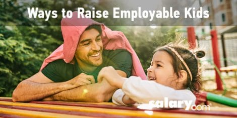 Ways to Raise Employable Kids